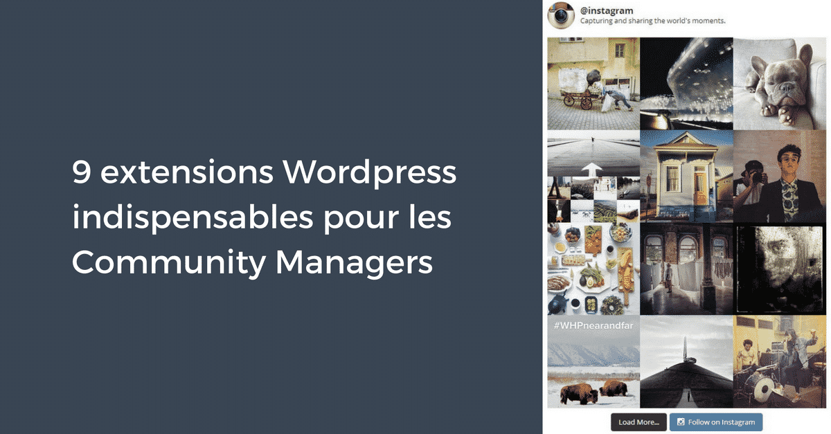 9 Extensions Wordpress Indispensables Pour Les Community Managers ...